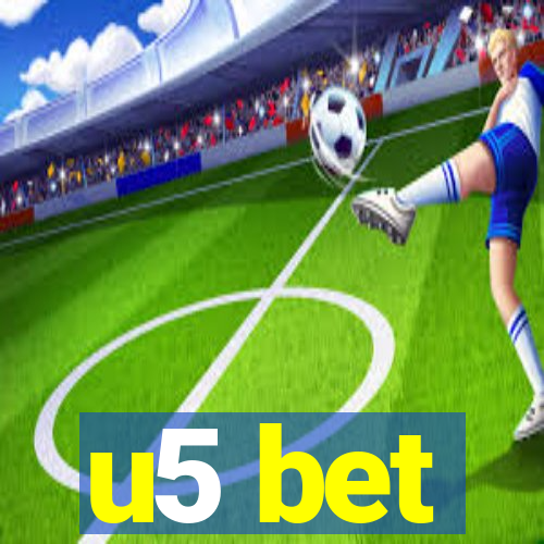 u5 bet